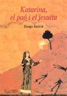 Katarina, el paó i el jesuïta | 9788497793308 | Jancar, Drago | Llibres.cat | Llibreria online en català | La Impossible Llibreters Barcelona