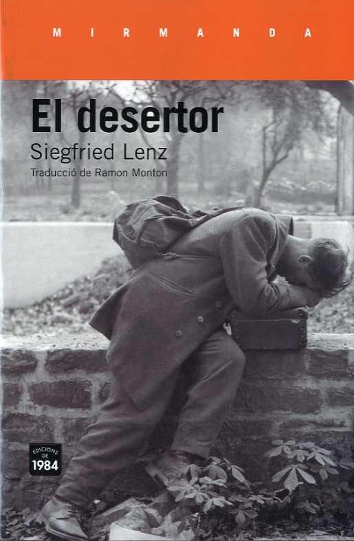 El desertor | 9788416987139 | Lenz, Siegfried | Llibres.cat | Llibreria online en català | La Impossible Llibreters Barcelona