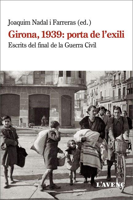 Girona, 1939: porta de l'exili | 9788418680038 | Llibres.cat | Llibreria online en català | La Impossible Llibreters Barcelona
