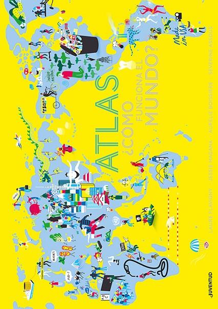 Atlas. ¿Cómo  funciona el mundo? | 9788426145598 | Flavigny, Laure/Magana, Jessie | Llibres.cat | Llibreria online en català | La Impossible Llibreters Barcelona