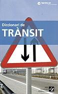 Diccionari de trànsit | 9788441204775 | TERMCAT, Centre de Terminologia | Llibres.cat | Llibreria online en català | La Impossible Llibreters Barcelona