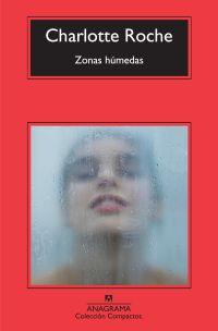 Zonas húmedas | 9788433973962 | Roche, Charlotte | Llibres.cat | Llibreria online en català | La Impossible Llibreters Barcelona