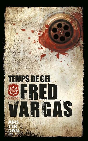 Temps de gel | 9788415645726 | Vargas, Fred | Llibres.cat | Llibreria online en català | La Impossible Llibreters Barcelona