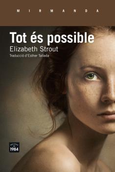 Tot és possible | 9788416987146 | Strout, Elizabeth | Llibres.cat | Llibreria online en català | La Impossible Llibreters Barcelona
