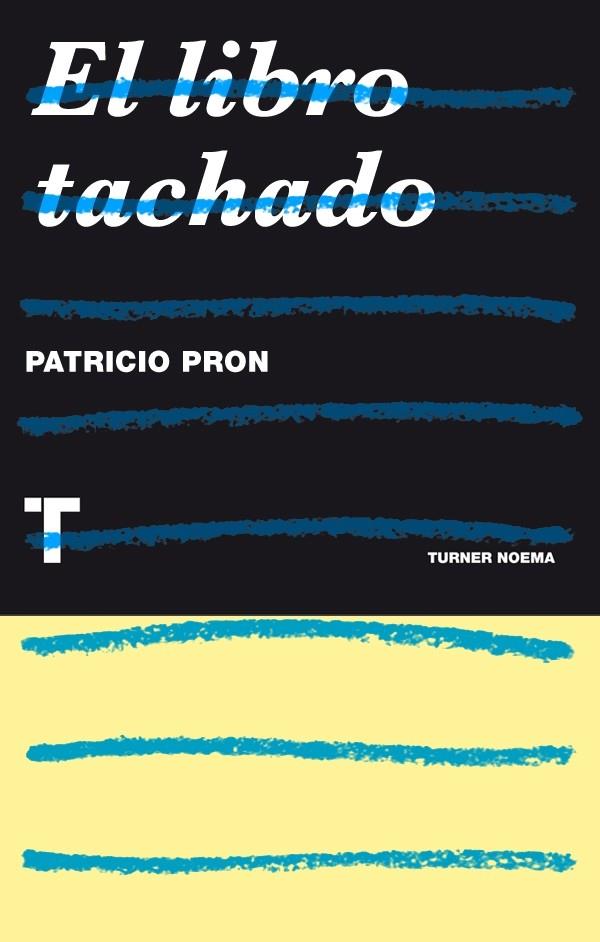El libro tachado | 9788415832287 | Pron, Patricio | Llibres.cat | Llibreria online en català | La Impossible Llibreters Barcelona