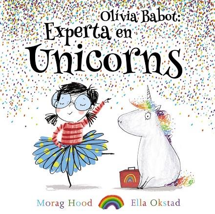 Olivia Babot: experta en unicorns | 9788448938321 | Hood, Morag | Llibres.cat | Llibreria online en català | La Impossible Llibreters Barcelona