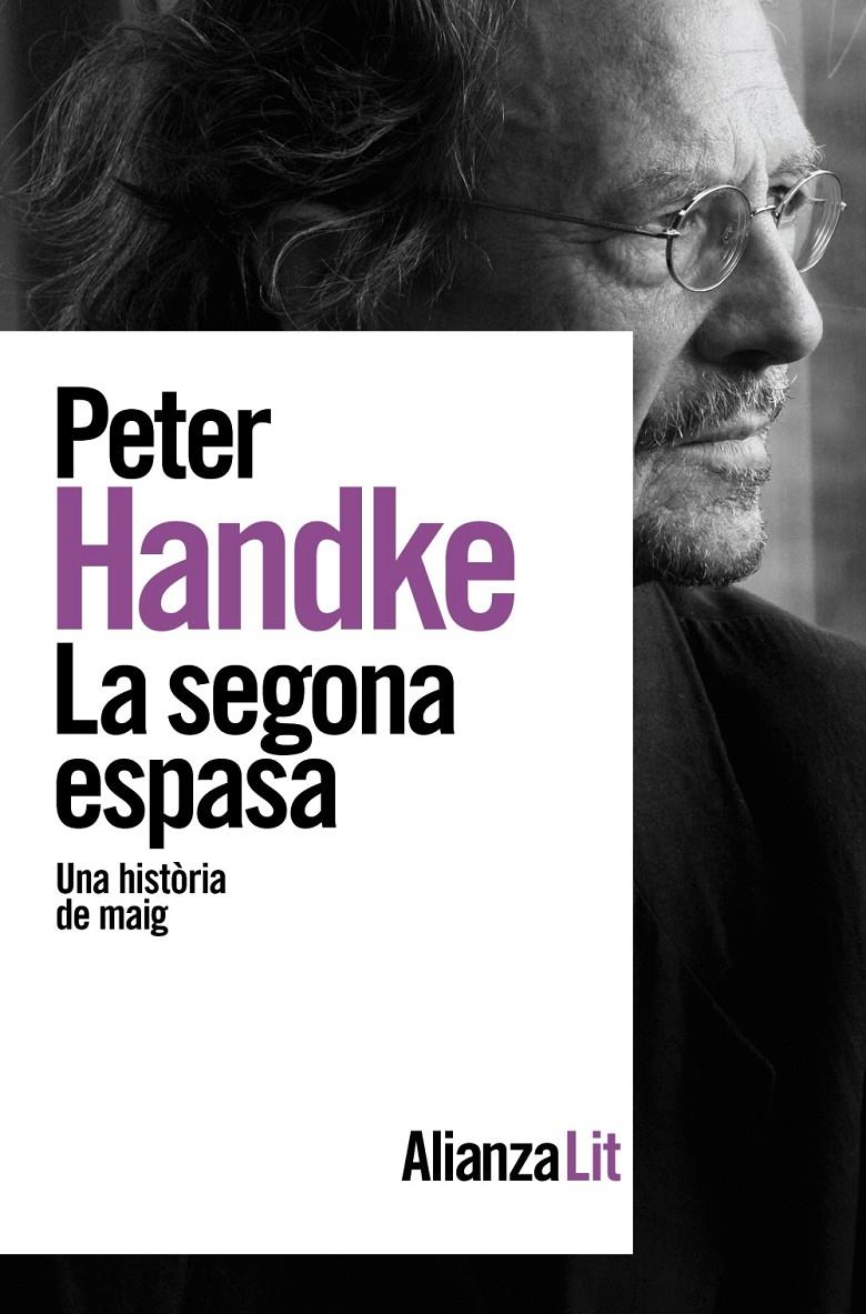 La segona espasa | 9788413627694 | Handke, Peter | Llibres.cat | Llibreria online en català | La Impossible Llibreters Barcelona