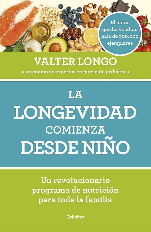 La longevidad comienza desde niño | 9788418007279 | Longo, Valter | Llibres.cat | Llibreria online en català | La Impossible Llibreters Barcelona