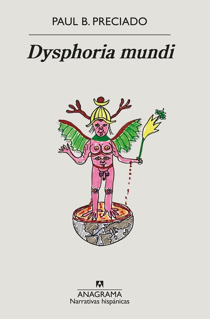 Dysphoria mundi | 9788433999481 | Preciado, Paul B. | Llibres.cat | Llibreria online en català | La Impossible Llibreters Barcelona
