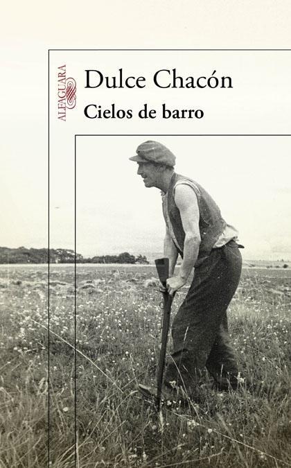 Cielos de barro | 9788420406572 | Chacón, Dulce | Llibres.cat | Llibreria online en català | La Impossible Llibreters Barcelona