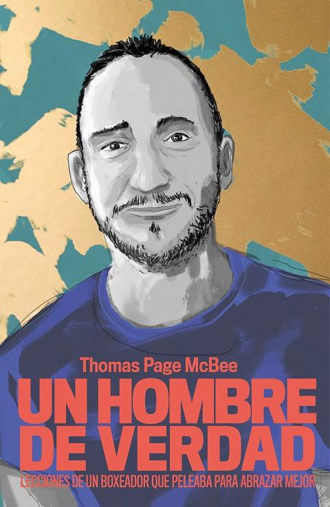 Un hombre de verdad | 9788499987101 | Page McBee, Thomas | Llibres.cat | Llibreria online en català | La Impossible Llibreters Barcelona