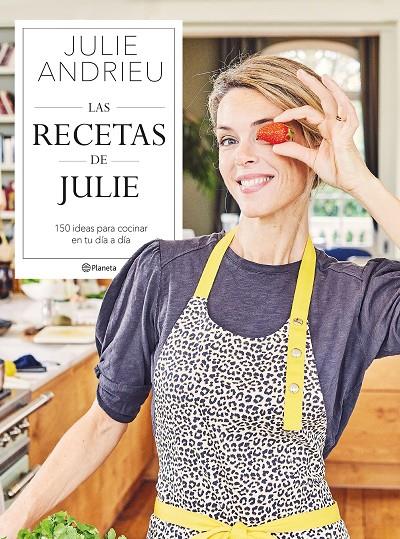 Las recetas de Julie | 9788408264392 | Andrieu, Julie | Llibres.cat | Llibreria online en català | La Impossible Llibreters Barcelona