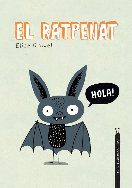 El ratpenat | 9788418599378 | Gravel, Elise | Llibres.cat | Llibreria online en català | La Impossible Llibreters Barcelona