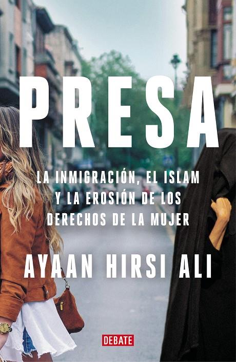 Presa | 9788418006722 | Hirsi Ali, Ayaan | Llibres.cat | Llibreria online en català | La Impossible Llibreters Barcelona