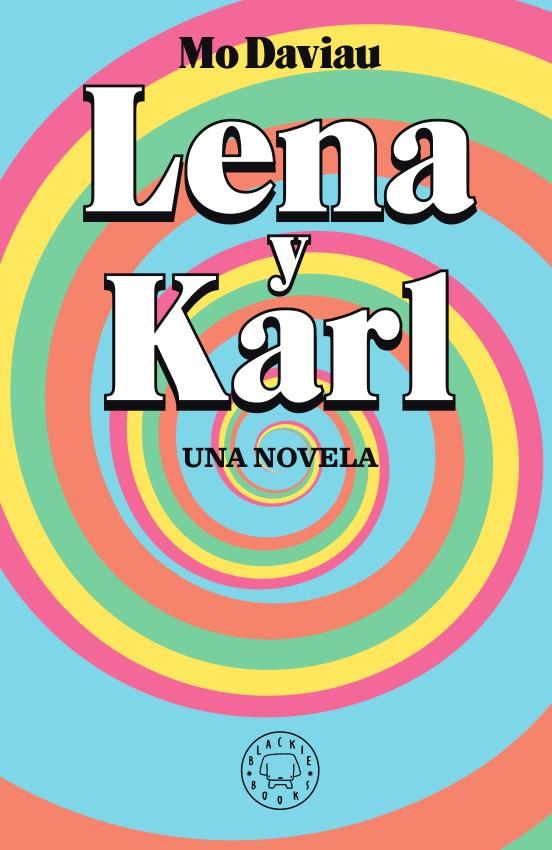 Lena y Karl | 9788417552336 | Daviau, Mo | Llibres.cat | Llibreria online en català | La Impossible Llibreters Barcelona