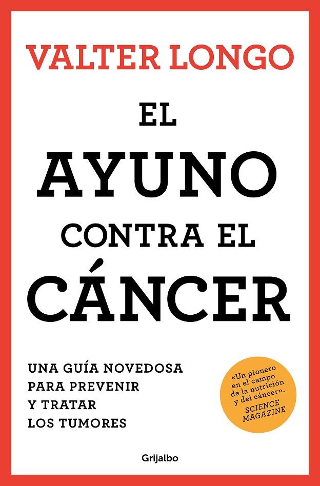 El ayuno contra el cáncer | 9788425361852 | Longo, Valter | Llibres.cat | Llibreria online en català | La Impossible Llibreters Barcelona