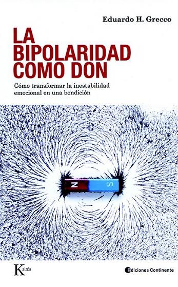 La bipolaridad como don | 9788472457447 | Grecco, Eduardo H. | Llibres.cat | Llibreria online en català | La Impossible Llibreters Barcelona