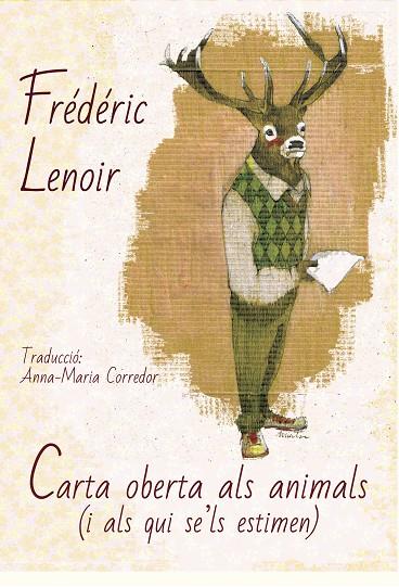 Carta oberta als animals (i als qui se'ls estimen) | 9788494748424 | Lenoir, Frédéric | Llibres.cat | Llibreria online en català | La Impossible Llibreters Barcelona