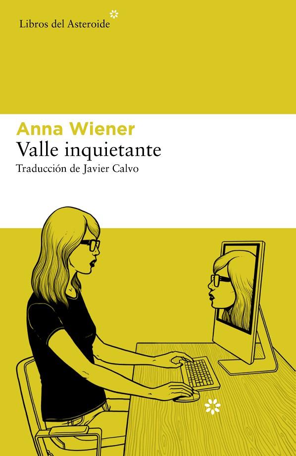 Valle inquietante | 9788417977610 | Wiener, Anna | Llibres.cat | Llibreria online en català | La Impossible Llibreters Barcelona