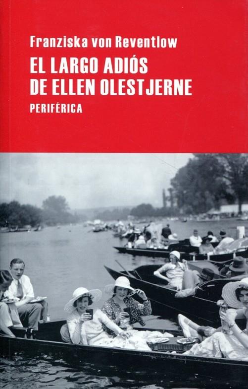 El largo adiós de Ellen Olestjerne | 9788492865390 | Reventlow, Franziska von | Llibres.cat | Llibreria online en català | La Impossible Llibreters Barcelona