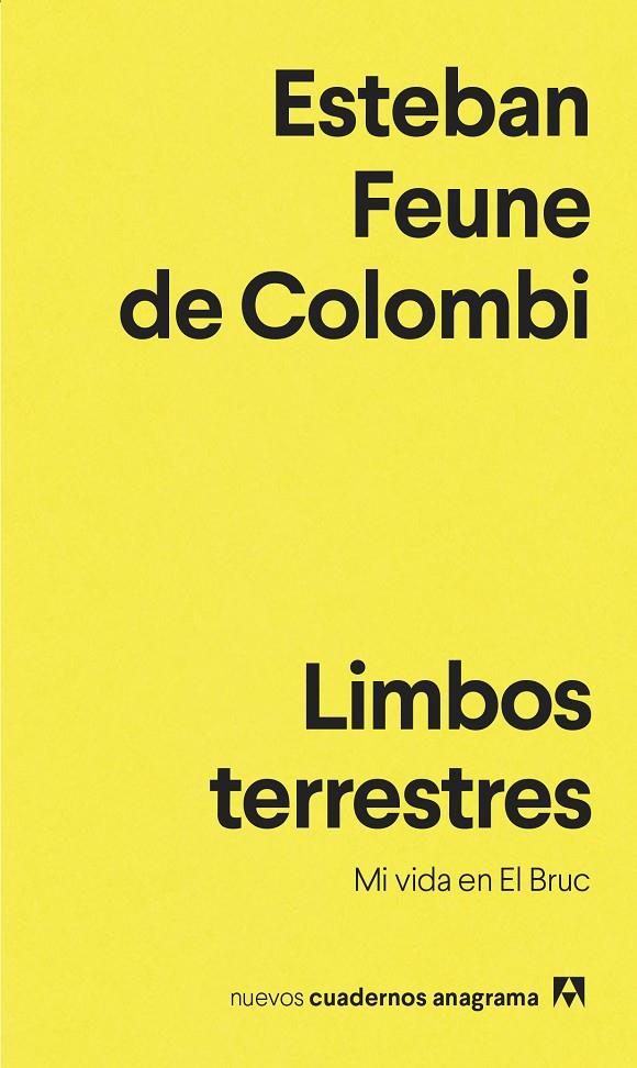 Limbos terrestres | 9788433901651 | Feune de Colombi, Esteban | Llibres.cat | Llibreria online en català | La Impossible Llibreters Barcelona