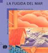 La fugida del mar | 9788498240078 | Fernández Paz, Agustín | Llibres.cat | Llibreria online en català | La Impossible Llibreters Barcelona