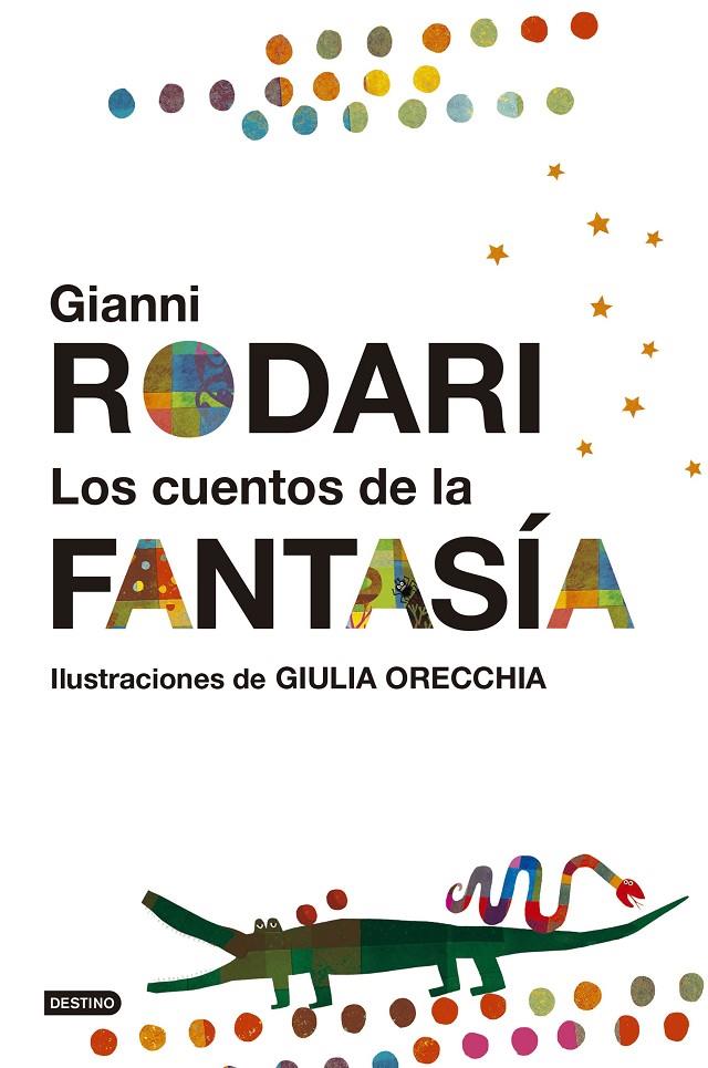 Los cuentos de la fantasía | 9788408161295 | Gianni Rodari | Llibres.cat | Llibreria online en català | La Impossible Llibreters Barcelona
