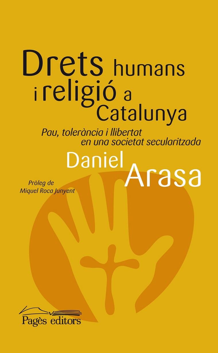 Drets humans i religió a Catalunya | 9788499752587 | Arasa Favà, Daniel | Llibres.cat | Llibreria online en català | La Impossible Llibreters Barcelona