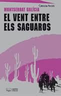 El vent entre els saguaros | 9788499755250 | Galícia Gòrriz, Montserrat | Llibres.cat | Llibreria online en català | La Impossible Llibreters Barcelona