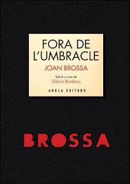 Fora de l'umbracle | 9788494072642 | Brossa, Joan | Llibres.cat | Llibreria online en català | La Impossible Llibreters Barcelona