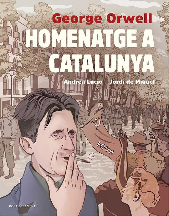 Homenatge a Catalunya (adaptació gràfica) | 9788417627539 | Lucio, Andrea / De Miguel, Jordi / Orwell, George | Llibres.cat | Llibreria online en català | La Impossible Llibreters Barcelona