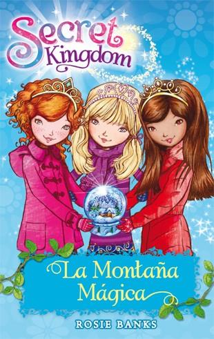 Secret Kingdom 5. La Montaña Mágica | 9788424644420 | Rosie Banks | Llibres.cat | Llibreria online en català | La Impossible Llibreters Barcelona