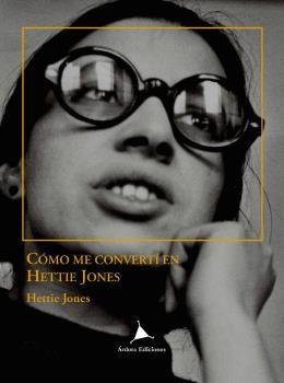 COMO ME CONVERTÍ EN HETTIE JONES | 9788488020727 | Jones, Hettie | Llibres.cat | Llibreria online en català | La Impossible Llibreters Barcelona