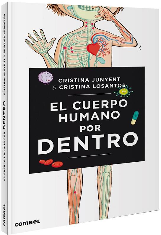 El cuerpo humano por dentro | 9788491014478 | Junyent Rodríguez, Maria Cristina | Llibres.cat | Llibreria online en català | La Impossible Llibreters Barcelona