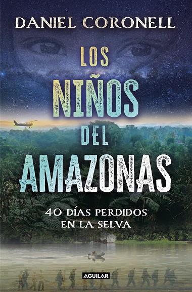 Los niños del Amazonas | 9788403524729 | Coronell, Daniel | Llibres.cat | Llibreria online en català | La Impossible Llibreters Barcelona
