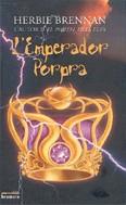 L'emperador porpra | 9788498240542 | Brennan, Herbie | Llibres.cat | Llibreria online en català | La Impossible Llibreters Barcelona