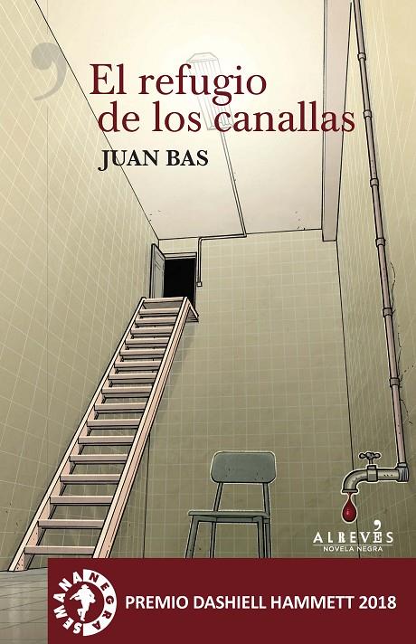 El refugio de los canallas | 9788417077761 | Bas Pérez, Juan | Llibres.cat | Llibreria online en català | La Impossible Llibreters Barcelona