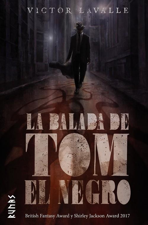 La balada de Tom el Negro | 9788491811640 | Lavalle, Victor | Llibres.cat | Llibreria online en català | La Impossible Llibreters Barcelona