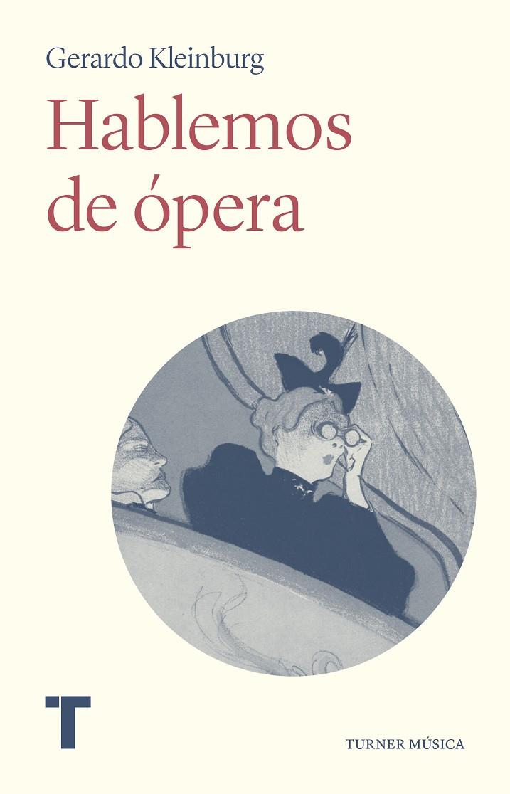Hablemos de ópera | 9788418895005 | Kleinburg, Gerardo | Llibres.cat | Llibreria online en català | La Impossible Llibreters Barcelona