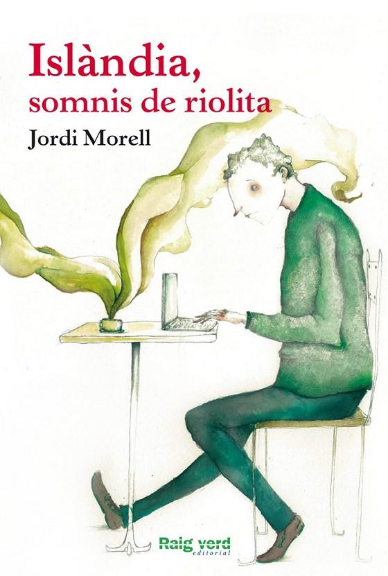 Islàndia, somnis de riolita | 9788415539735 | Morell Farré, Jordi | Llibres.cat | Llibreria online en català | La Impossible Llibreters Barcelona