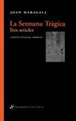 LA SETMANA TRÀGICA. TRES ARTICLES | 9788492416165 | Maragall, Joan  | Llibres.cat | Llibreria online en català | La Impossible Llibreters Barcelona