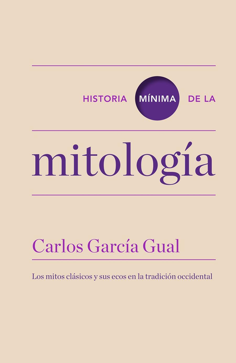 Historia mínima de la mitología | 9788415832164 | García Gual, Carlos | Llibres.cat | Llibreria online en català | La Impossible Llibreters Barcelona