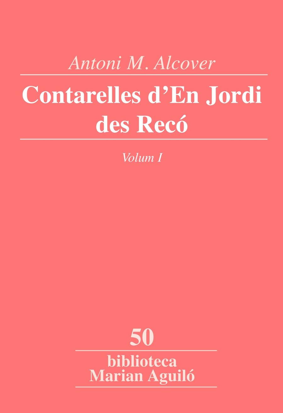 Contarelles d'En Jordi des Recó, Vol. 1 | 9788498835496 | Alcover i Sureda, Antoni Maria | Llibres.cat | Llibreria online en català | La Impossible Llibreters Barcelona