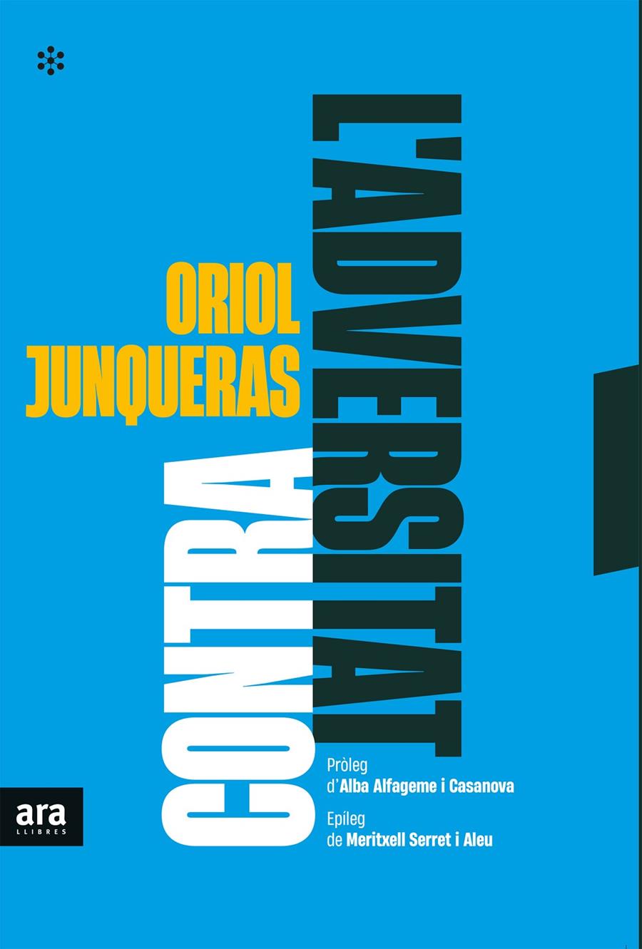 Contra l’adversitat | 9788417804923 | Oriol,  Junqueras i Vies / Oriol , Junqueras i Vies | Llibres.cat | Llibreria online en català | La Impossible Llibreters Barcelona