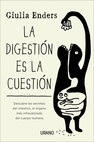 La digestión es la cuestión | 9788479538972 | ENDERS, GIULIA | Llibres.cat | Llibreria online en català | La Impossible Llibreters Barcelona