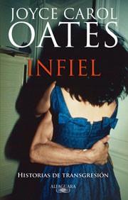 Infiel | 9788420474120 | Oates, Joyce Carol | Llibres.cat | Llibreria online en català | La Impossible Llibreters Barcelona