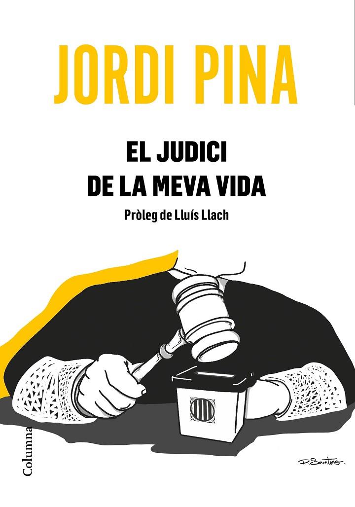 El judici de la meva vida | 9788466426053 | Pina Massachs, Jordi | Llibres.cat | Llibreria online en català | La Impossible Llibreters Barcelona