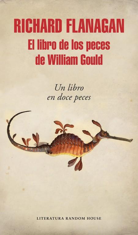 El libro de los peces de William Gould | 9788439732556 | FLANAGAN, RICHARD | Llibres.cat | Llibreria online en català | La Impossible Llibreters Barcelona