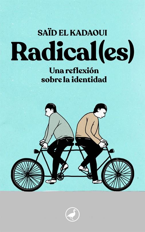 Radical(es) | 9788416673926 | El Kadaoui, Saïd | Llibres.cat | Llibreria online en català | La Impossible Llibreters Barcelona