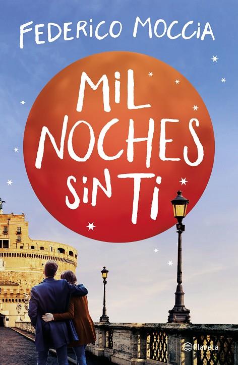 Mil noches sin ti | 9788408209621 | Moccia, Federico | Llibres.cat | Llibreria online en català | La Impossible Llibreters Barcelona